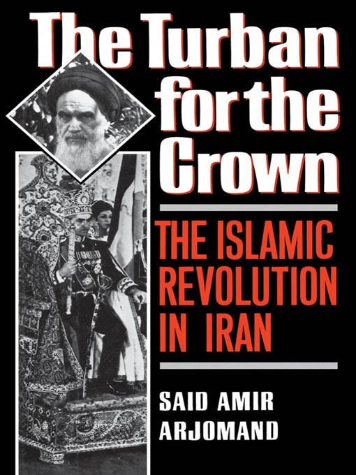 Title details for The Turban for the Crown by Said Amir Arjomand - Available